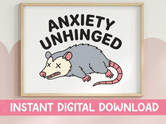 Anxiety Unhinged Possum SVG for T-Shirt Designs