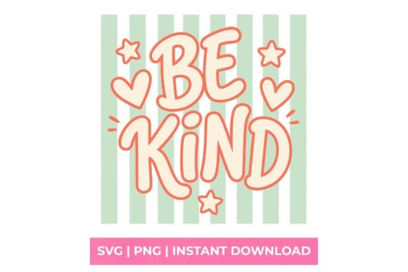 Be Kind Retro Stars SVG: Graphics for T-Shirt Designs