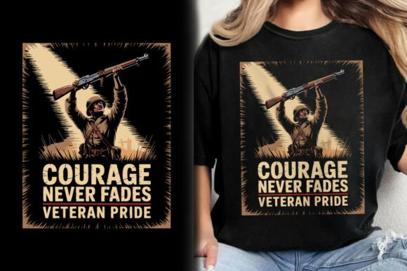 Courage Never Fades: Graphics for T-Shirt Designs