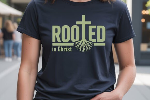 Rooted in Christ Faith SVG Clip for Graphics & T-Shirt Designs