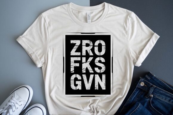 ZRO FKS GVN SVG for T-Shirt Designs & Graphics